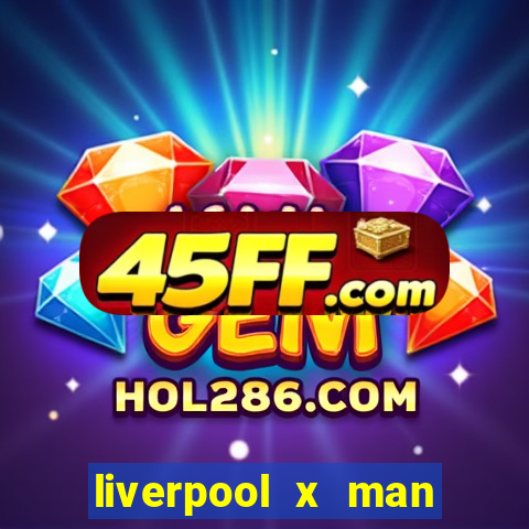 liverpool x man city multicanais